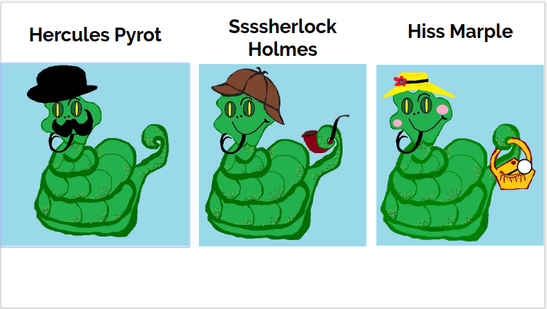 Drawings of three pythons, Hercules Pyrot, Ssssherlock Holmes and Hiss MArple, all drawn up to look like their namesakes